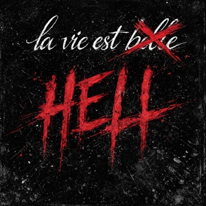 La Vie Est Hell